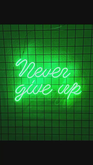 Never Give Up Neon Duvar Dekorasyonu