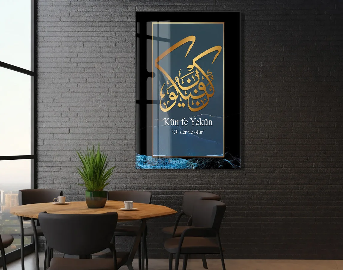 Kün Fe Yekün – Ol Der ve Olur | İlahi Kudret Cam Tablo - PeonyDini082 — görsel 6
