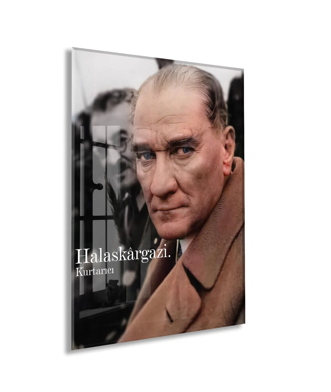Halaskârgazi Atatürk Cam Tablo – Kurtarıcı Kimliğini Yansıtan 4 mm Temperli Cam Duvar Dekoru -PeonyAta1009 — görsel 1