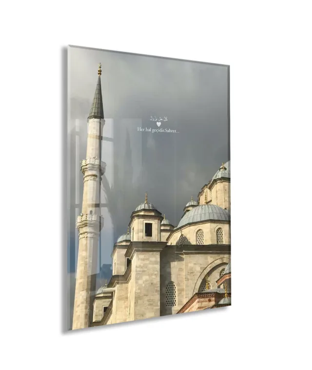Her Hal Geçicidir Sabret Yazılı Cami Cam Tablo - PeonyDini153
